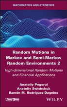 A Pogorui, Anatoli Pogorui, Anatoliy Pogorui, Rodriguez-Da, Ramon M Rodriguez-Dagnino, Ramon M. Rodriguez-Dagnino... - Random Motions in Markov and Semi-Markov Random Environments 2