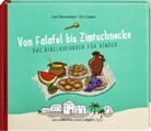 Evi Gasser, Lis Shoemaker, Lisa Shoemaker - Von Falafel bis Zimtschnecke. Das Bibelkochbuch für Kinder. Leicht verständliche Kochanleitungen für Gerichte, die es damals schon hätte geben können! Für Kinder von 6 bis 12 Jahren
