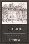 Jeff Gregg, Gregg Jeff - School