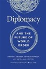 Chester A. Hampson Crocker, Pamela Aall, Aall Pamela, Chester A. Crocker, Crocker Chester A., Fen Osler Hampson - Diplomacy and the Future of World Order