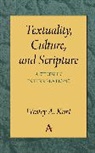 Wesley A Kort, Wesley A. Kort, Kort Wesley A. - Textuality, Culture and Scripture