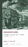 Bridget M. Marshall, Marshall Bridget M. - Industrial Gothic