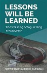 Martin Baker, Martin Peter Baker, Michael Glanville, Michael David Glanville, Mike Glanville - Lessons Will Be Learned