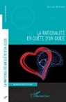 Christine Galavielle - La rationalité en quête d'un guide