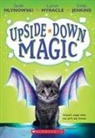 Emily Jenkins, Sarah Mlynowski, Lauren Myracle - Upside-Down Magic (Upside-Down Magic #1)