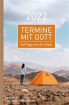 Matthias Büchle, Michael Diener, Karsten Hüttmann, Hansjörg Kopp, Cornelius Kuttler, Wieland Müller... - Termine mit Gott 2022
