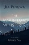 Jia Pingwa, Jia Pingwa - The Mountain Whisperer