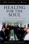 Braxton D. Shelley, Braxton D. (Assistant Professor Shelley - Healing for the Soul