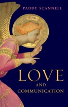P Scannell, Paddy Scannell, Scannell Paddy - Love and Communication