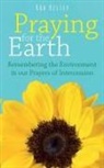 Rob Kelsey - Praying for the Earth