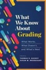 Susan M Brookhart, Susan M. Brookhart, Thomas R Guskey, Thomas R. Guskey - What We Know about Grading