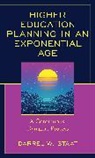 Darrel W. Staat - Higher Education Planning in an Exponential Age