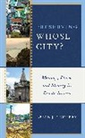 Brian J. Godfrey, Godfrey Brian J. - Preserving Whose City?
