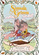 Hubertus Rufledt, Julia Gerlach, Ramina - Simsalagrimm: Hänsel und Gretel & Das tapfere Schneiderlein