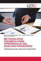 Josefina Andrade Paco, Isabel Garcia Moreno, Maria Fernanda Robles Montaño - METODOLOGIA DINAMICA PARA APRENDIZAJE DEL ANALISIS FINANCIERO