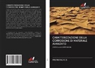 Pruthviraj R. D. - CARATTERIZZAZIONE DELLA CORROSIONE DI MATERIALE AVANZATO