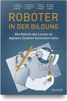 Fad Alnajjar, Fady Alnajjar, Christop Bartneck, Christoph Bartneck, Paul Baxter, Paul u Baxter... - Roboter in der Bildung