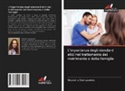Alisandra Staniszewska - L'importanza degli standard etici nel trattamento del matrimonio e delle famiglie