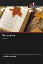 Salma Zamirian - Penombra