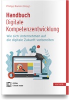 Philip Ramin, Philipp Ramin - Handbuch Digitale Kompetenzentwicklung, m. 1 Buch, m. 1 E-Book