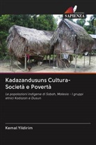 Kemal Yildirim - Kadazandusuns Cultura- Società e Povertà