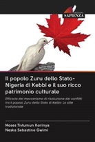 Neska Sebastine Gwimi, Moses Tivlumun Korinya - Il popolo Zuru dello Stato-Nigeria di Kebbi e il suo ricco patrimonio culturale