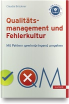 Claudia Brückner - Qualitätsmanagement und Fehlerkultur