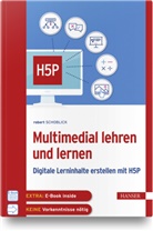 Robert Schoblick - Multimedial lehren und lernen, m. 1 Buch, m. 1 E-Book