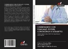 Fábio de Oliveira Silva, Maria Glória Dittrich, Paulo Rogério Melo de Oliveira - CAMMINANDO CON FOUCAULT: POTERE, CONOSCENZA E SOGGETTO