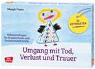 Margit Franz - Umgang mit Tod, Verlust und Trauer