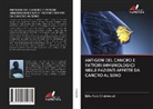Ejike Felix Chukwurah - ANTIGENI DEL CANCRO E FATTORI IMMUNOLOGICI NELLE PAZIENTI AFFETTE DA CANCRO AL SENO