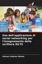 Salman Sabzian Molaie - Uso dell'applicazione di social networking per l'insegnamento della scrittura IELTS