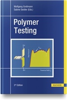 Wolfgan Grellmann, Wolfgang Grellmann, SEIDLER, Seidler, Sabine Seidler - Polymer Testing