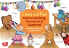 Monika Lehner, Antje Bohnstedt - Emma und Paul feiern Fasching, Fastnacht & Karneval, m. 1 Beilage