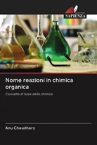 Anu Chaudhary - Nome reazioni in chimica organica