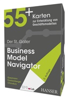 Michaela Choudury, Karolin Frankenberger, Oliver Gassmann - Der St. Galler Business Model Navigator
