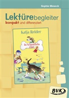 Sophie Meseck, Katja Reider, Sonja Thoenes - Lektürebegleiter - kompakt und differenziert: In Schnüffeln eine 1