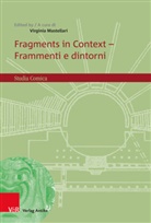 Virgini Mastellari, Virginia Mastellari - Fragments in Context - Frammenti e dintorni
