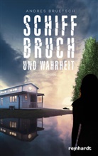 Andres Bruetsch - Schiffbruch
