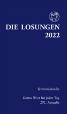Herrnhuter Brüdergemeine - Losungen Deutschland 2022: Losungen Deutschland 2022 / Die Losungen 2022