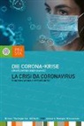 Jörg Ernesti, Martin M. Lintner, Marti M Lintner, Martin M Lintner, Marku Moling, Markus Moling - Die Corona-Krise