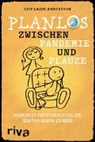 Leif Lasse Andersson - Planlos zwischen Pandemie und Plauze