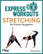 Elodie Sillaro - Express-Workouts - Stretching