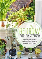 Guillaume Marinette - Regrow für Einsteiger