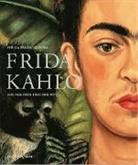 Frid Kahlo, Frida Kahlo, Helg Prignitz-Poda, Helga Prignitz-Poda - Frida Kahlo. Die Malerin und ihr Werk