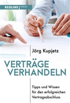 Jörg Kupjetz - Verträge verhandeln