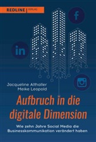 Jacquelin Althaller, Jacqueline Althaller, Meike Leopold - Aufbruch in die digitale Dimension