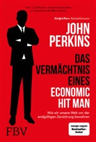 John Perkins - Das Vermächtnis eines Economic Hit Man
