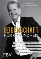 Bernard große Broermann, Bernard (Dr.) grosse Broermann - Leidenschaft für Gesundheit