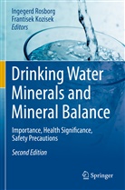 Kozisek, Kozisek, Frantisek Kozisek, Ingeger Rosborg, Ingegerd Rosborg - Drinking Water Minerals and Mineral Balance